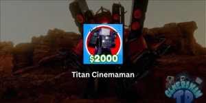 Titan Cinemaman
