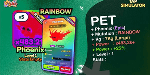 [TAP SIMULATOR] PET PHOENIX EPICO | MUTAZIONE ARCOBALENO | POTENZA x483.2K+ | LIVELLO 1 GRANDE 7KG