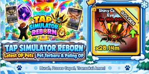 슈퍼 OP 샤이니 골든 CINDER EYE 28M+ 파워 | Tap Simulator Reborn