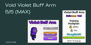 VOID VIOLET BUFF BRAS 5/5 (x389 Monde Normal & x10 Monde Halloween)