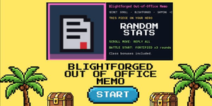 Blightforged Out-Of-Office Memo
