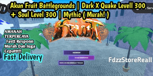 Fruit Battlegrounds 다크 X 퀘이크 레벨 300 + 소울 레벨 300 계정