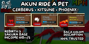 CONTA GG 10B++/S | PET KITSUNE + CERBERUS + PHOENIX + OVO BÔNUS | BASE SAKURA | RENASCIMENTO 5++ | Ride A Pet