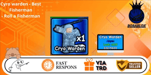 Cyro warden - Best Fisherman - Roll a Fisherman