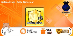 Golden Crate - Roll a Fisherman
