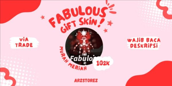 Gambar Product Fabulous Gift | Skin Rod Fabulous
