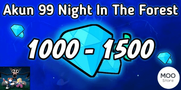 Gambar Product Akun 99 Night In The Forest 1000-1500 Diamonds