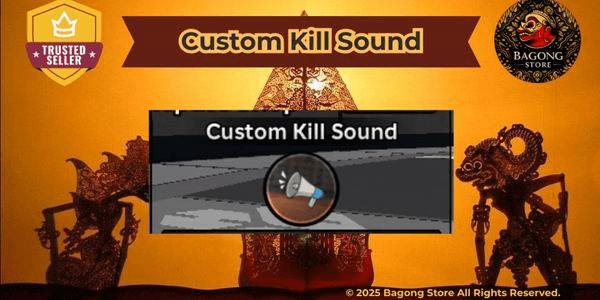 Gambar Product Custom Kill Sounds