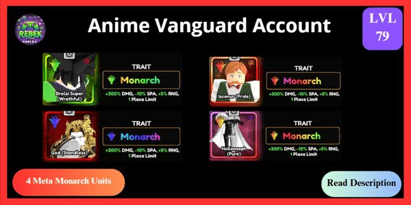 Gambar Product Account 4 Meta Monarch - Escanor (Vanguard), Broly (Vanguard), Dio, Shiny Hollowseph | Anime Vanguards