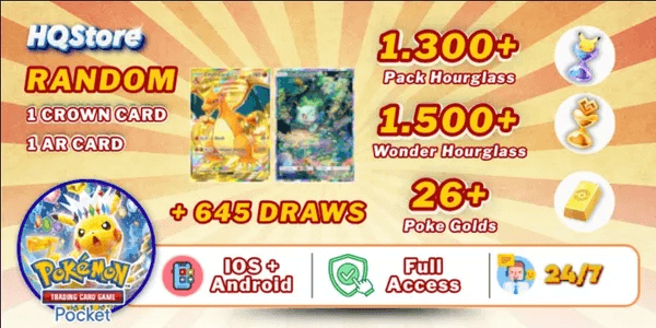 [Global] 1300+ Pack Hourglass | 1500+ Wonder Hourglass | 26+ Pokémon Gold | 645 Draws | Crown Card x1 Random | AR Card x1 Random - Pokemon TCG Pocket