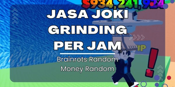 Gambar Product Joki Afk Grinding Per Hour | Escape Tsunami For Brainrots!