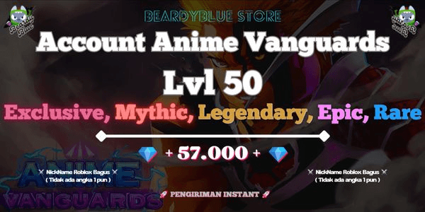 Gambar Product Accounts Anime Vanguards Lvl 50 | Instant Delivery