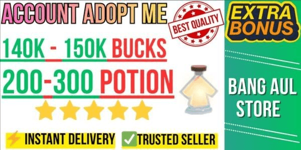 Gambar Product Adopt Me | 120K - 150K Buck + 200 Age Up Potion + Full Access