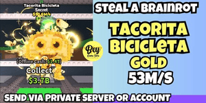 TACORITA BICYCLE - STEAL A BRAINROT - INSTANT ACCOUNT