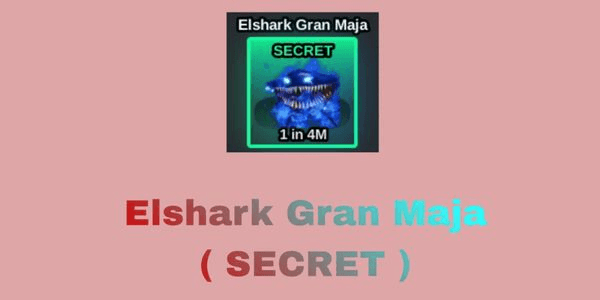 Gambar Product Elshark Gran Maja | Secret Fish It
