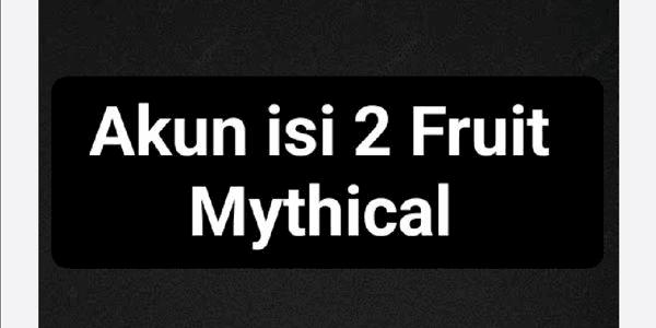 Gambar Product Account contains 2 Mythical Fruit