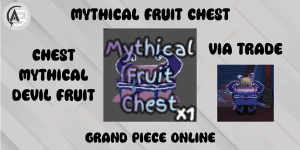 Mythical Fruit Chest || Grand Piece Online ||