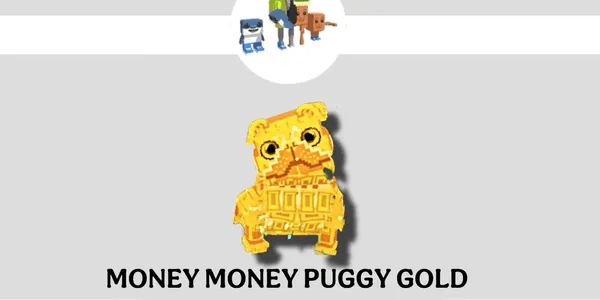 Gold Money Money Puggy