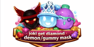 joki get diamond/demon/gummy mask