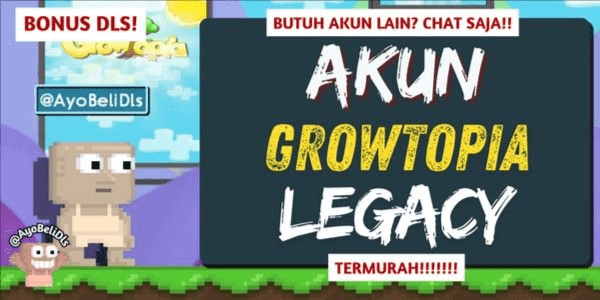 Gambar Product Akun Growtopia Legacy Murah!!