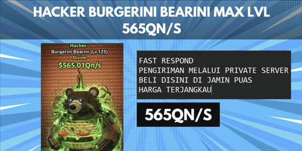 Gambar Product Hacker Burgerini Bearini 565Qn/s | Escape Tsunami For Brainrot