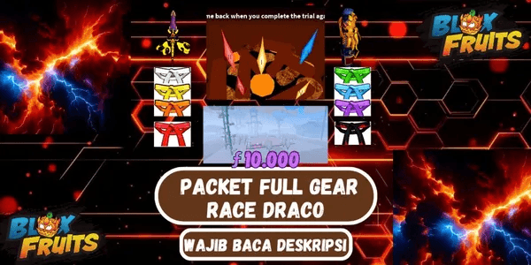 PACKET FULL GET FULL GEAR RACE DRACO