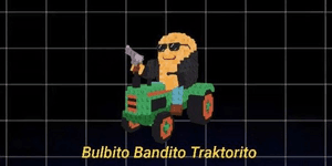 Bulbito Bandito Traktorito