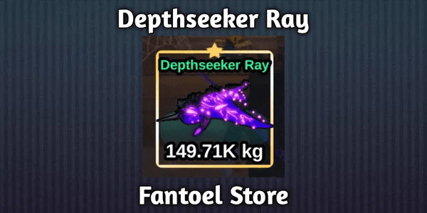 Depthseeker Ray