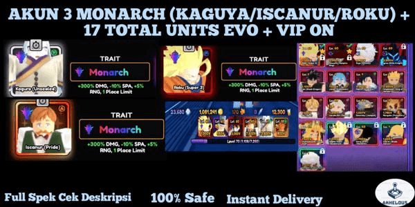 Gambar Product AKUN 3 MONARCH (KAGUYA/ISCANUR/ROKU) + 17 TOTAL UNITS EVO + VIP ON