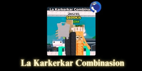 Gambar Product La Karkerkar Combination - Steal A Brainrot