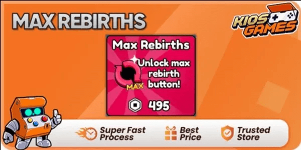 Max Rebirths