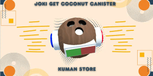 Joki Get Coconut Canister