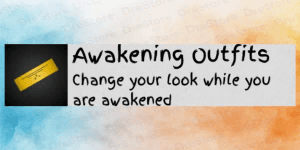Awakening Outfits