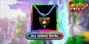 All Seeing Ba'al (Baal ASE) - Grand Piece Online (GPO)