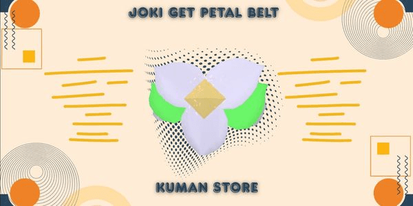 Gambar Product Joki Get Petal Belt