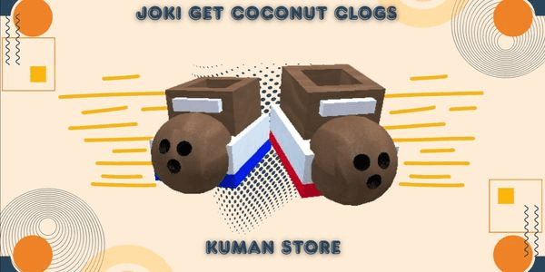 Gambar Product Joki Get Coconut Clogs