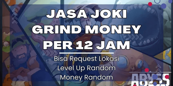Joki Grinding Money Per 12 Hours | Abyss