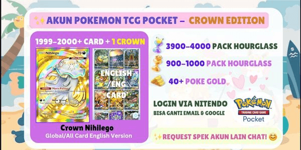 Gambar Product Akun Pokemon TCGP | Crown Nihilego + 1900-2000 Card | 4000+ Pack Hourglass