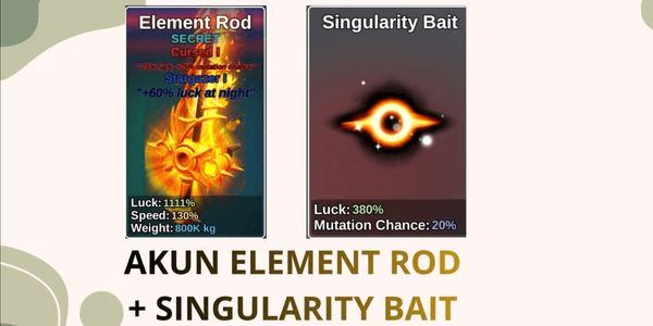Gambar Product Akun Element Rod + Singularity Bait