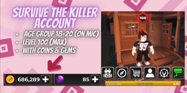 Gambar Product Account Survive The Killer | Level 100 | 686k Coins