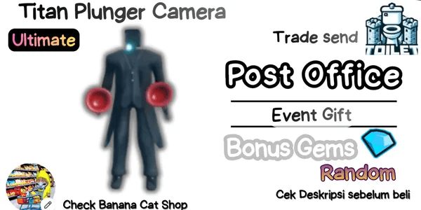 Titanc Plunger Cameraman | Bonus Gems | Banana Cat Shop