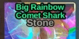 Gambar Product Big Rainbow Comet Shark Stone