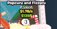 Gambar Product Popcuru and Fizzuru 1.7B/S | Steal A Brainrot | SAB