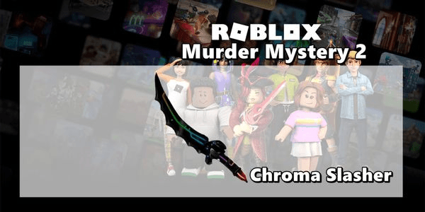 Gambar Product Chroma Slasher