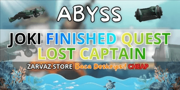 JOKI (FINISHED) ALL QUEST LOST CAPTAIN | ABYSS
