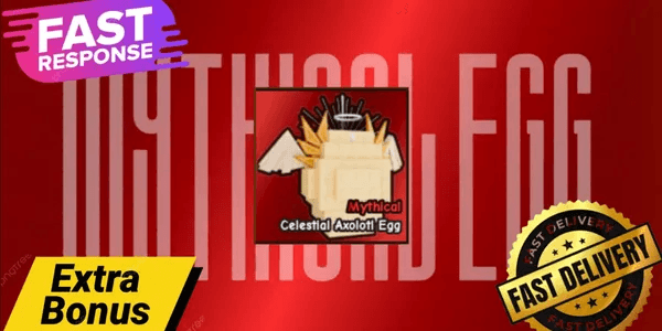 Celestial Axolotl Egg (Bonus 2 Mythical Egg)