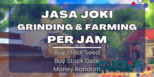 Joki Grinding & Farming Per Hour | Garden Horizons
