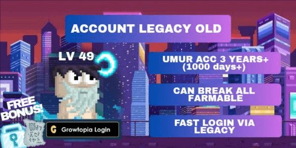 Gambar Product ACCOUNT GROWTOPIA LV 49 OLD LEGACY
