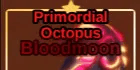 Primordial Octopus