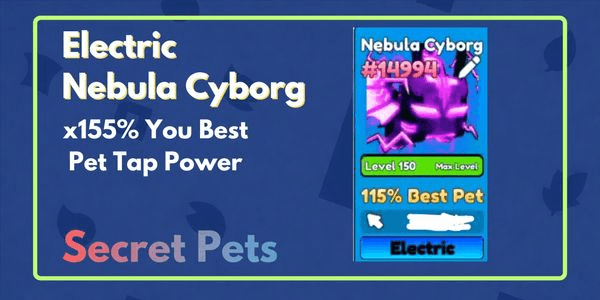 Gambar Product Electric Nebula Cyborg x155% Best Pet - Tap Simulator